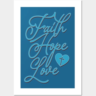 faith hope love Posters and Art